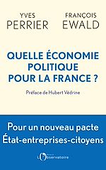 Télécharger le livre :  Quelle économie politique pour la France ?