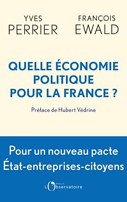 Télécharger le livre :  Quelle économie politique pour la France ?