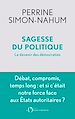 Télécharger le livre :  Sagesse du politique. Le devenir des démocraties