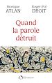 Télécharger le livre :  Quand la parole détruit
