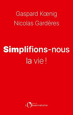 Télécharger le livre :  Simplifions-nous la vie !