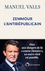 Télécharger le livre :  Zemmour, l'antirépublicain