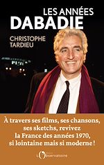 Télécharger le livre :  Les Années Dabadie