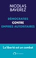 Télécharger le livre :  Démocraties contre empires autoritaires. La liberté est un combat