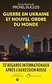 Télécharger le livre :  Guerre en Ukraine et nouvel ordre du monde