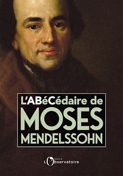 Télécharger le livre :  L'Abécédaire de Moses Mendelssohn