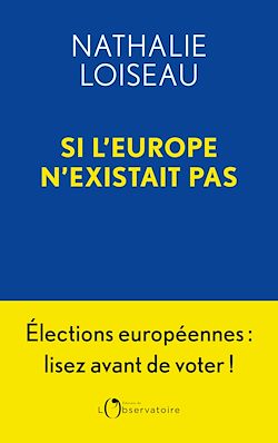 Télécharger le livre :  Si l'Europe n'existait pas