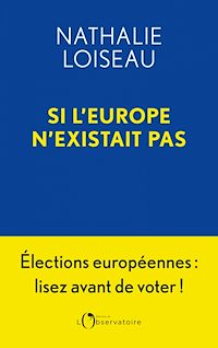 Téléchargez le livre :  Si l'Europe n'existait pas