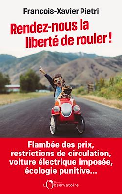 Télécharger le livre :  Rendez-nous la liberté de rouler !