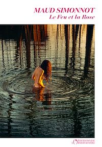 Téléchargez le livre :  Le Feu et la Rose