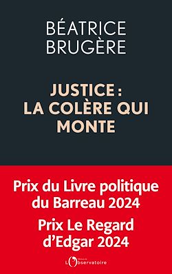 Télécharger le livre :  Justice : la colère qui monte