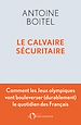 Télécharger le livre :  Le calvaire sécuritaire