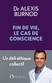 Télécharger le livre :  Cas de conscience et fin de vie