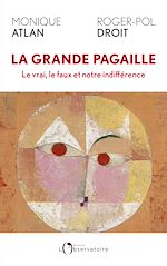 Télécharger le livre :  La grande pagaille : Le vrai, le faux et notre indifférence