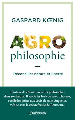 Télécharger le livre :  Agrophilosophie : Réconcilier nature et liberté