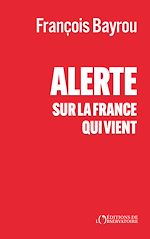 Download this eBook Alerte sur la France qui vient