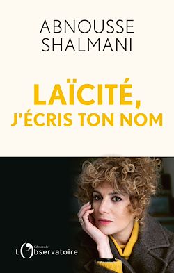Télécharger le livre :  Laïcité, j'écris ton nom