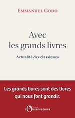 Download this eBook Avec les grands livres : Actualité des classiques