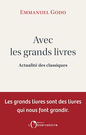 Download the eBook: Avec les grands livres : Actualité des classiques