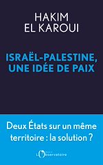 Télécharger le livre :  ISRAEL-PALESTINE, UNE IDEE DE PAIX