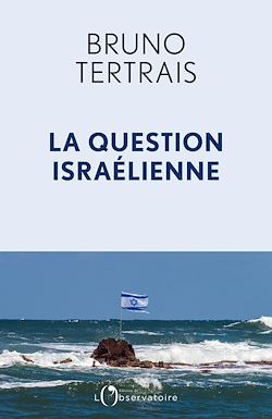 Télécharger le livre :  La question israélienne