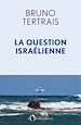 Télécharger le livre :  La question israélienne