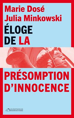 Télécharger le livre :  Éloge de la présomption d'innocence