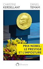 Télécharger le livre :  PRIX NOBEL : LE PRESTIGE ET L'IMPOSTURE