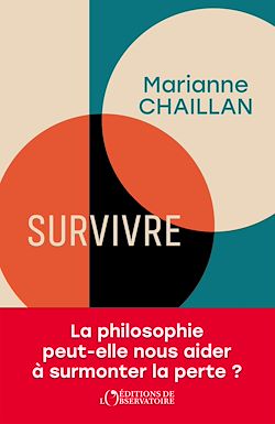 Télécharger le livre :  Survivre : Comment la philosophie peut aider à surmonter la perte