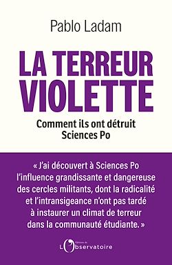 Télécharger le livre :  La terreur violette : Comment ils ont détruit Sciences Po