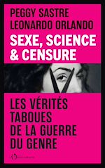 Télécharger le livre :  Sexe, Science & Censure