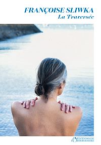 Téléchargez le livre :  La Traversée