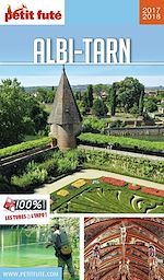Download this eBook ALBI - TARN 2017/2018 Petit Futé