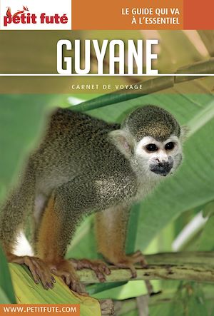 Download the eBook: GUYANE 2017 Carnet Petit Futé