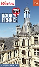 Download this eBook BEST OF FRANCE 2017 Petit Futé