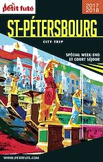 Download this eBook Saint Pétersbourg City Trip 2017/2018 City trip Petit Futé