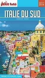 Download this eBook Italie du Sud 2017/2018 Petit Futé