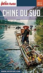 Download this eBook CHINE DU SUD 2017/2018 Petit Futé