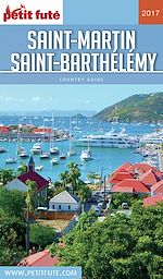 Download this eBook SAINT BARTHÉLEMY - SAINT MARTIN 2017 Petit Futé