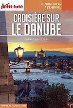 Download this eBook CROISIÈRE SUR LE DANUBE 2017 Carnet Petit Futé