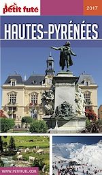 Download this eBook HAUTES-PYRÉNÉES 2017 Petit Futé