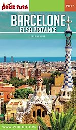 Download this eBook Barcelone et sa province 2017 Petit Futé