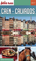 Download this eBook CAEN - CALVADOS 2017 Petit Futé