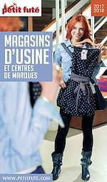 Download this eBook MAGASINS D'USINE 2017/2018 Petit Futé