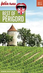 Download this eBook BEST OF PÉRIGORD 2017/2018 Petit Futé