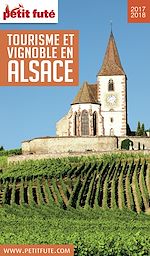 Download this eBook TOURISME ET VIGNOBLE EN ALSACE 2017/2018 Petit Futé