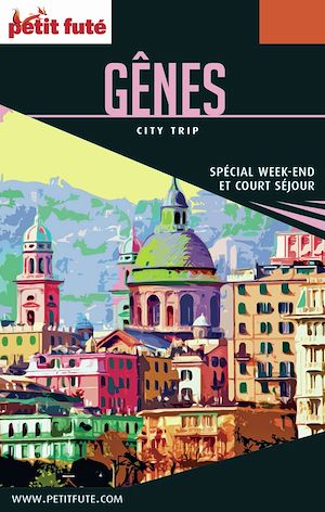 Download the eBook: GÊNES CITY TRIP 2017 City trip Petit Futé