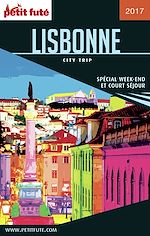 Download this eBook LISBONNE CITY TRIP 2017 City trip Petit Futé