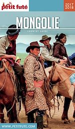 Download this eBook MONGOLIE 2017/2018 Petit Futé
