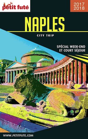 Download the eBook: NAPLES CITY TRIP 2017/2018 City trip Petit Futé